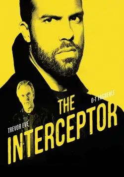 Перехватчик / The Interceptor (2015) сериал скачать через торрент в хорошем качестве