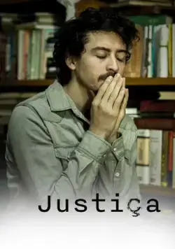 Справедливость / Justiça (2016) сериал скачать через торрент в хорошем качестве