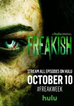 Жуть / Freakish (2016) сериал скачать через торрент в хорошем качестве