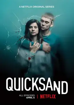 Зыбучий песок / Quicksand (2019) сериал скачать через торрент в хорошем качестве