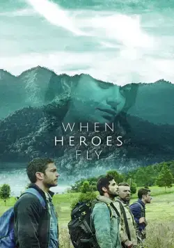 Когда летают герои / When Heroes Fly (2018) сериал скачать через торрент в хорошем качестве