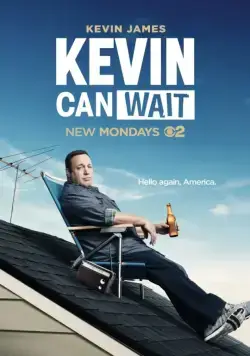 Кевин подождет / Kevin Can Wait (2016) сериал скачать через торрент в хорошем качестве