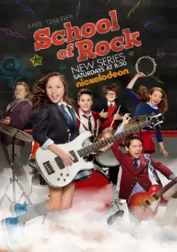 Школа рока / School of Rock (2016) сериал скачать через торрент в хорошем качестве