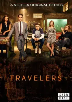 Путешественники / Travelers (2016) сериал скачать через торрент в хорошем качестве