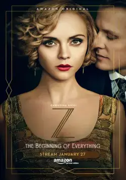 З: Начало всего / Z: The Beginning of Everything (2015) сериал скачать через торрент в хорошем качестве