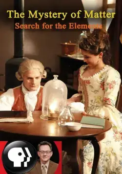 Тайны материи: Поиски элементов / The Mystery of Matter: Search for the Elements (2015) сериал скачать через торрент в хорошем качестве