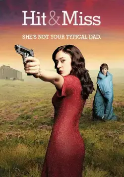 Мимо цели / Hit & Miss (2012) сериал скачать через торрент в хорошем качестве