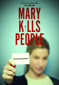 Мэри Убивает Людей / Mary Kills People (2017) сериал скачать через торрент в хорошем качестве