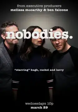 Никто / Nobodies (2017) сериал скачать через торрент в хорошем качестве