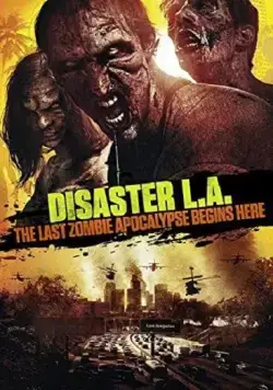 Вторжение в Лос-Анджелес / Apocalypse L.A. (2014) фильм скачать через торрент в хорошем качестве