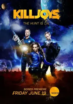 Киллджойс / Killjoys (2015) сериал скачать через торрент в хорошем качестве