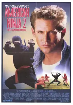 Американский ниндзя 2: Схватка / American Ninja 2: The Confrontation (1987) фильм
