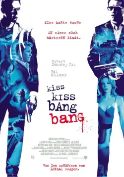 Скачать Поцелуй навылет / Kiss Kiss Bang Bang (2005) фильм через торрент на русском