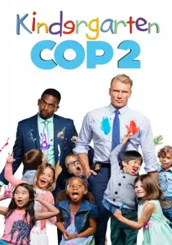 Детсадовский полицейский 2 / Kindergarten Cop 2 (2015) фильм скачать через торрент в хорошем качестве