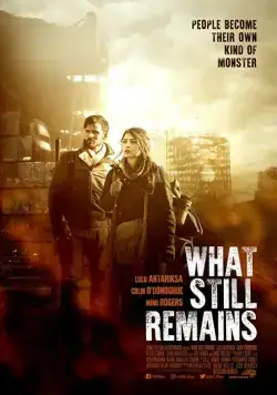 Что ещё остаётся / What Still Remains (2018) фильм скачать через торрент в хорошем качестве