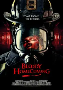 Кровавое возвращение домой / Bloody Homecoming (2013) фильм скачать через торрент в хорошем качестве