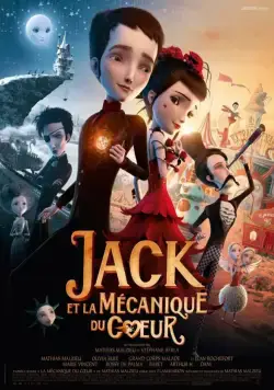 Джек и механическое сердце / Jack et la mécanique du coeur (2013) мультфильм скачать через торрент в хорошем качестве