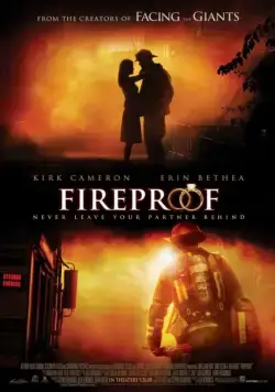 Огнеупорный / Fireproof (2008) фильм скачать через торрент в хорошем качестве