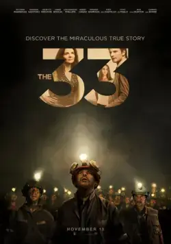 Тридцать три / The 33 (2015) фильм скачать через торрент в хорошем качестве