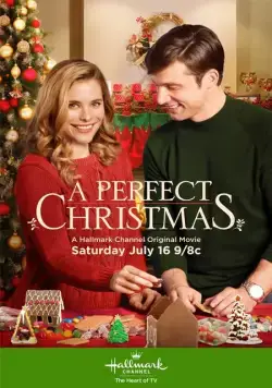 Идеальное Рождество / A Perfect Christmas (2016) фильм скачать через торрент в хорошем качестве