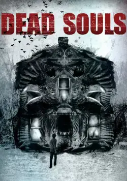 Мертвые души / Dead Souls (2012) фильм скачать через торрент в хорошем качестве