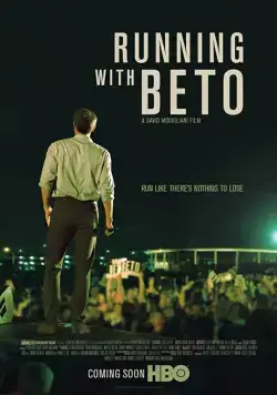 В сенаторы с Бето / Running with Beto (2019) фильм скачать через торрент в хорошем качестве