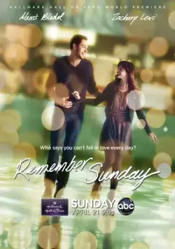 Помни воскресенье / Remember Sunday (2013) фильм скачать через торрент в хорошем качестве