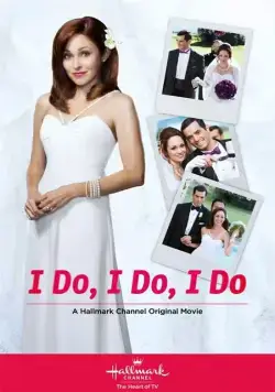 Да, да и еще раз да / I Do, I Do, I Do (2015) фильм скачать через торрент в хорошем качестве