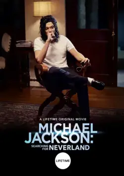 Майкл Джексон: В поисках Неверленда / Michael Jackson: Searching for Neverland (2017) фильм скачать через торрент в хорошем качестве