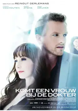 Приходит женщина к врачу / Komt een vrouw bij de dokter (2009) фильм скачать через торрент в хорошем качестве
