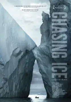 Погоня за ледниками / Chasing Ice (2012) фильм скачать через торрент в хорошем качестве