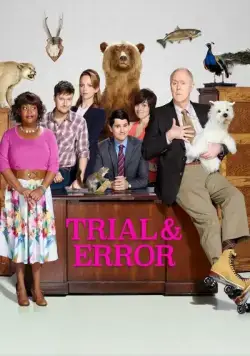 Методом проб и ошибок / Trial & Error (2017) сериал скачать через торрент в хорошем качестве