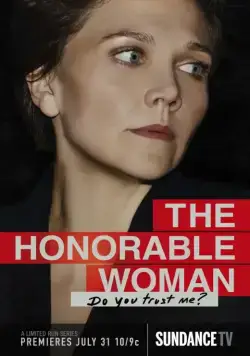 Благородная женщина / The Honourable Woman (2014) сериал скачать через торрент в хорошем качестве