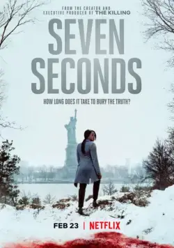 Семь секунд / Seven Seconds (2018) сериал скачать через торрент в хорошем качестве