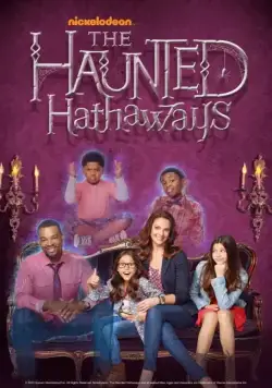 Призраки дома Хатэвэй / The Haunted Hathaways (2013) сериал скачать через торрент в хорошем качестве