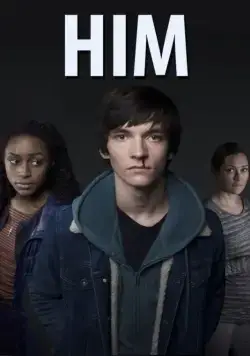 Он / Him (2016) сериал скачать через торрент в хорошем качестве
