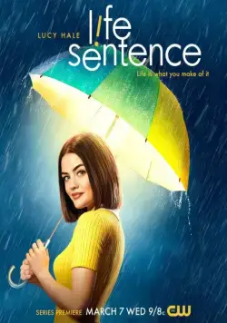 Пожизненный приговор / Life Sentence (2018) сериал скачать через торрент в хорошем качестве