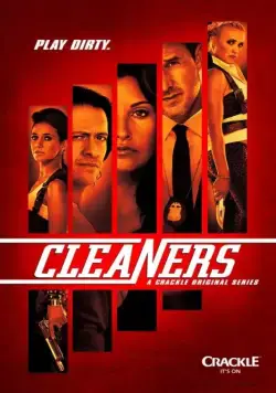 Чистильщики / Cleaners (2013) сериал скачать через торрент в хорошем качестве