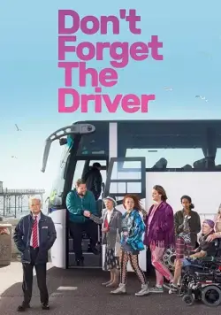 Не забудьте водителя / Don't Forget the Driver (2019) сериал скачать через торрент в хорошем качестве