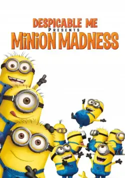 Гадкий Я: Мини-фильмы. Миньоны / Despicable Me: Minion Madness (2010) сериал мультфильм скачать через торрент в хорошем качестве