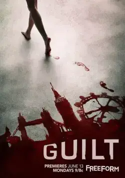 Обвиняемая / Guilt (2016) сериал скачать через торрент в хорошем качестве