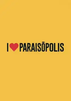 Я люблю Параисополис / I Love Paraisópolis (2015) сериал скачать через торрент в хорошем качестве