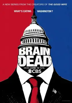 Безмозглые / BrainDead (2016) сериал скачать через торрент в хорошем качестве