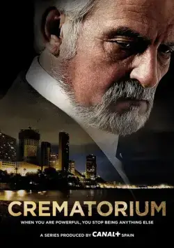 Крематорий / Crematorio (2011) сериал скачать через торрент в хорошем качестве