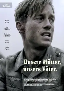 Наши матери, наши отцы / Unsere Mütter, unsere Väter (2013) сериал скачать через торрент в хорошем качестве