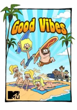 На одной волне / Good Vibes (2011) сериал мультфильм скачать через торрент в хорошем качестве