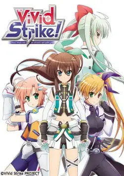 Решающий удар! / ViVid Strike! (2016) сериал мультфильм аниме скачать через торрент в хорошем качестве