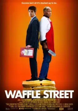 Вафельная улица / Waffle Street (2015) фильм скачать через торрент в хорошем качестве