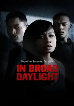 Средь бела дня / In Broad Daylight (2019) фильм скачать через торрент в хорошем качестве