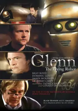 Гленн 3948 / Glenn, the Flying Robot (2010) фильм скачать через торрент в хорошем качестве